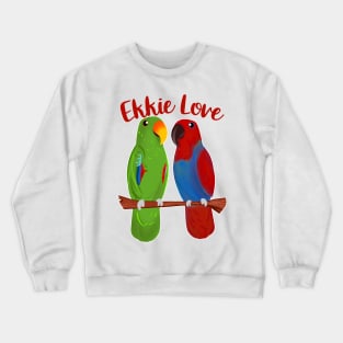 Ekkie Love Cute Eclectus Parrot Couple for parrot lovers Crewneck Sweatshirt